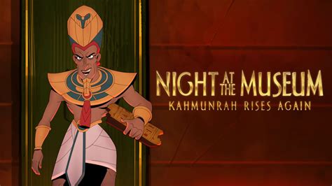 fmovie night at the museum: kahmunrah rises again